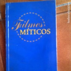 Libros antiguos: LIBRO FILMES MITICOS DE PLANETA DE AGOSTINI