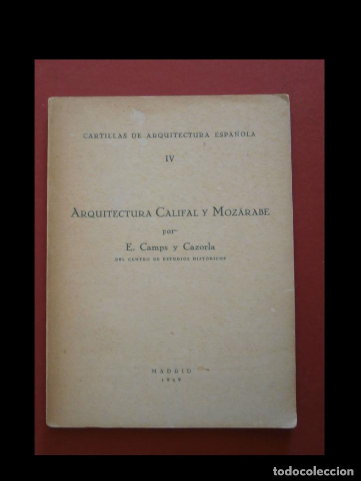 Libros antiguos: Arquitectura califal y moz&aacute;rabe. E. Camps y Cazorla - Foto 1