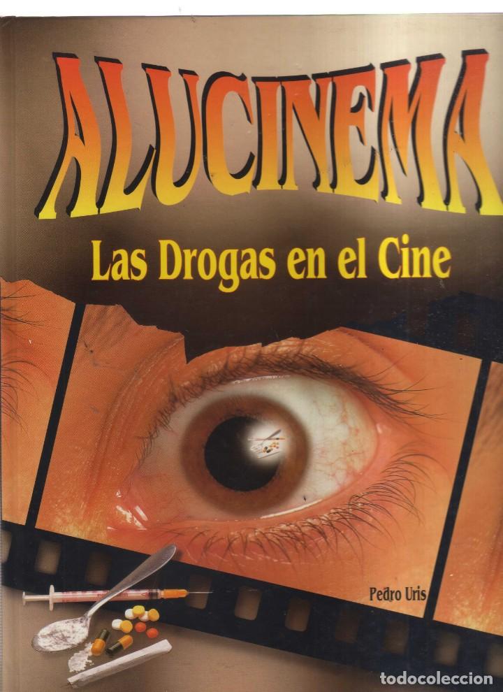 Libros antiguos: ALUCINEMA LAS DROGAS EN EL CINE - Foto 1