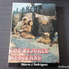 Libros antiguos: LOS MEJORES WESTERNS, POR HARIO J. RODRÍGUEZ