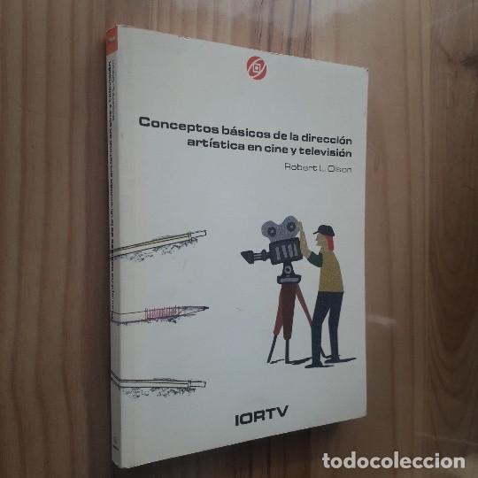 Libros antiguos: CONCEPTOS BASICOS DE LA DIRECCION ARTISTICA EN CINE Y TELEVISION - ROBERT L. OLSON - Foto 1