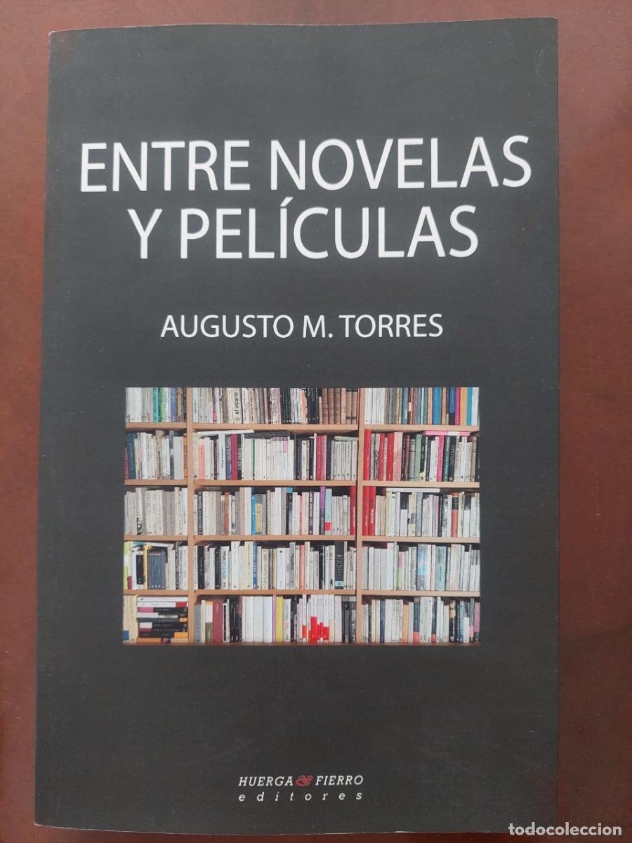 Libros antiguos: Entre novelas y pel&iacute;culas - Augusto M. Torres