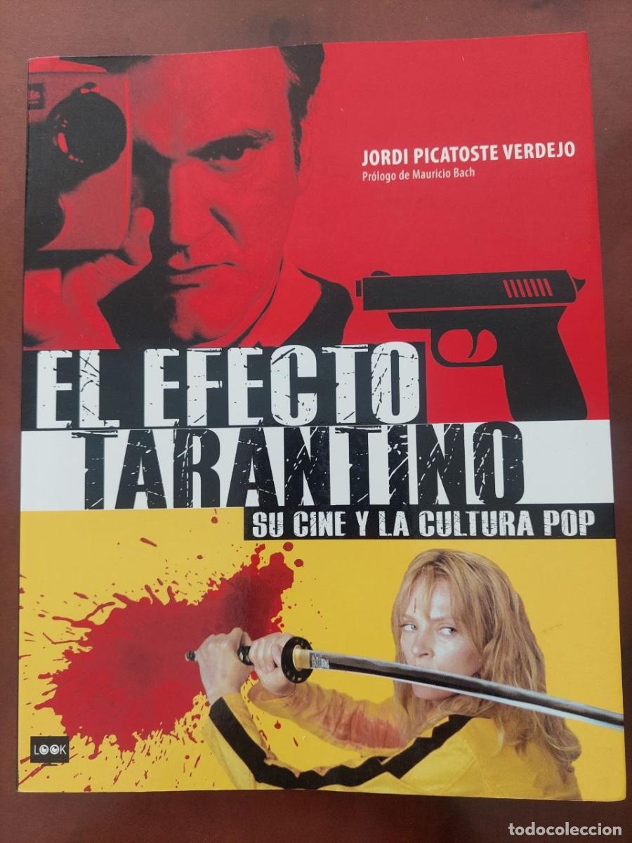 Libros antiguos: El efecto Tarantino. Su cine y la cultura pop - Jordi Picatoste Verdejo