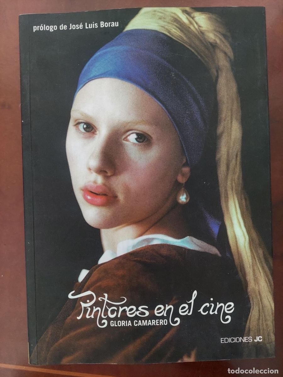 Libros antiguos: Pintores en el cine - Gloria Camarero