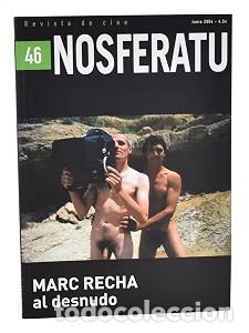 Libros antiguos: Nosferatu. Revista de cine, N.&ordm; 46. Marc Recha al desnudo: Junio 2004