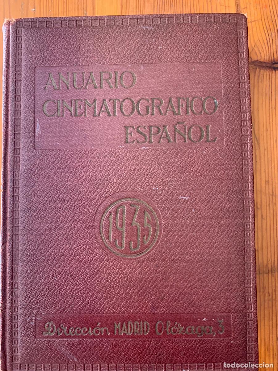 Libros antiguos: Anuario Cinematogr&aacute;fico Espa&ntilde;ol a&ntilde;o 1935