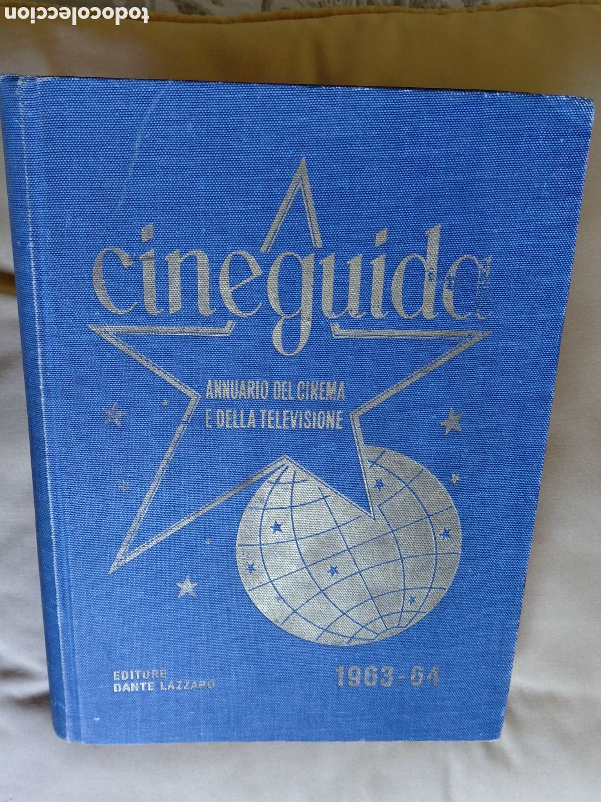 Libros antiguos: Cineguida. 1963-64 19 EDIZIONE INTERNAZIONALE ANNUARIO DEL CINEMA E DELLA TELEVISION YEAR-BOOK OF M