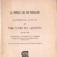 Libros antiguos: * CERVANTES * QUIJOTE * LA POBREZA DE LOS HIDALGOS / FRANCISCO RODRÍGUEZ MARÍN - 1928. Lote 25728165