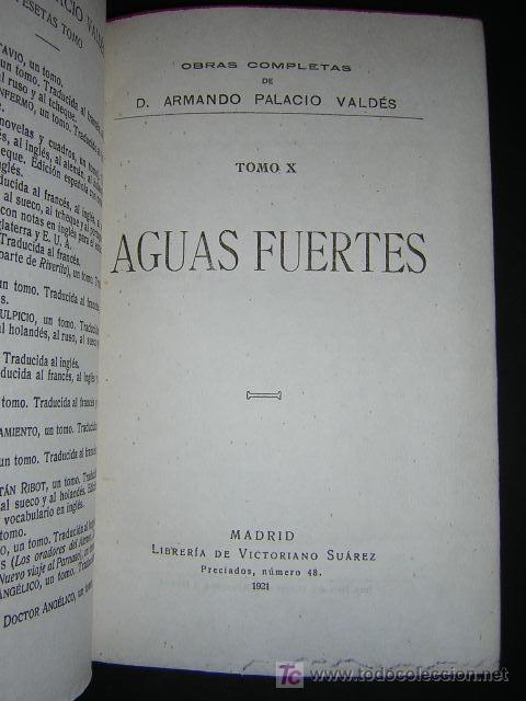 Libros antiguos: 1921 - ARMANDO PALACIO VALDES - AGUAS FUERTES - Foto 3