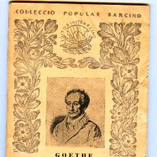 Libros antiguos: COL.LECCIÓ BARCINO - GOETHE, IERI I BETELI - Nº 76 - 1932. Lote 17060552