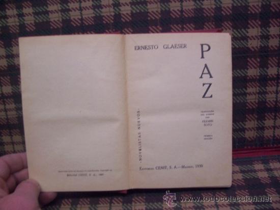 Libros antiguos: PAZ - 1930 - ERNESTO GLAESER - EDITORIAL ZENIT - Foto 1