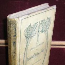 Libros antiguos: OBRAS ESCOGIDAS DE GASPAR NUÑEZ DE ARCE. MONTANER Y SIMON (1911) EDICION ILUSTRADA. Lote 26264809