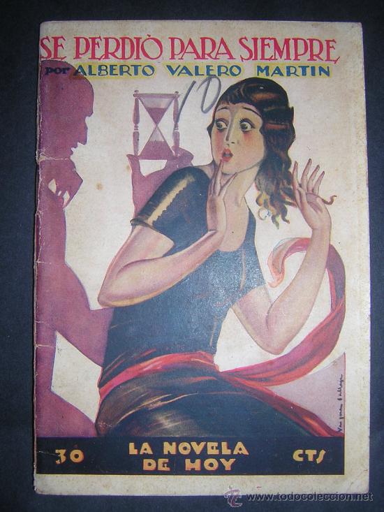 Libros antiguos: 1927 - ALBERTO VALERO MARTIN - SE PERDIO PARA SIEMPRE - Foto 1