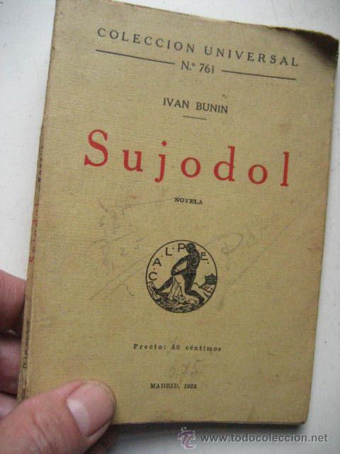 Libros antiguos: bunin - sujodol   -  coleccion universal 1921( antiguo c1 ) - Foto 1