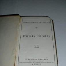 Libros antiguos: CALDERON DE LA BARCA, POESIAS INEDITAS,