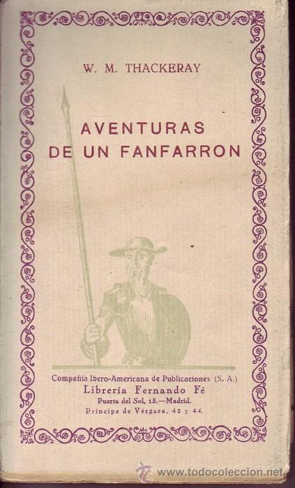 Libros antiguos: AVENTURAS DE UN FANFARRON.  W. M. THACKERAY. - Foto 1