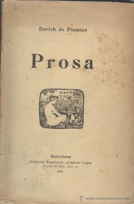 Libros antiguos: E. de Fuentes: Prosa (en catal&agrave;) - Foto 1