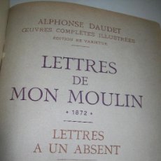 Libros antiguos: ALPHONSE DAUDET-LETTRES DE MON MOULIN IMPRESSIONS ET SOUVENIRS//LETTRES A UN ABSENT, PARIS 1870-1871. Lote 24791161