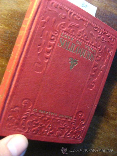 Libri antichi: soliloquios , lope de vega , ed francisco moran 1935 1&ordm; edicion (