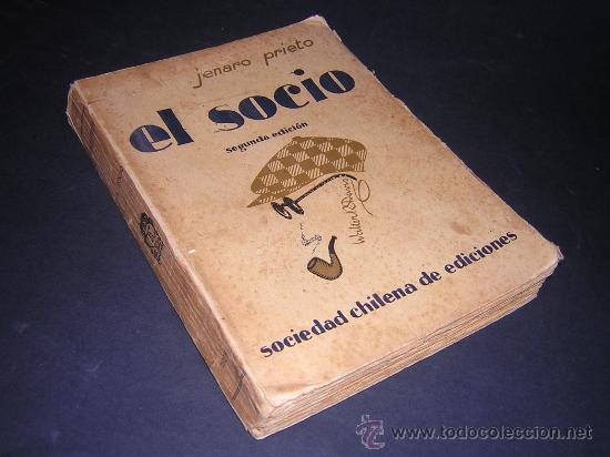 Libros antiguos: 1928 - JENARO PRIETO - EL SOCIO - Foto 1