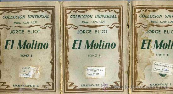 Libros antiguos: JORGE ELIOT : EL MOLINO (1932) TRES TOMOS - Foto 1