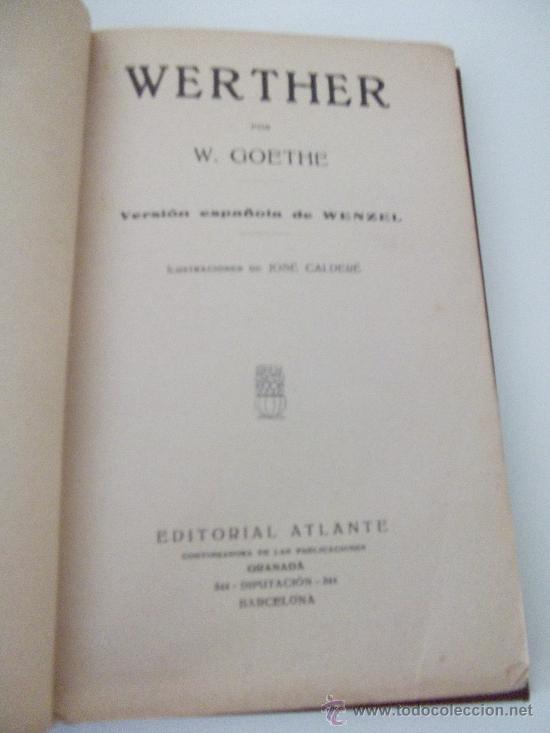 Libros antiguos: WERTHER. GOETHE. ED. ATLANTE. - Foto 2