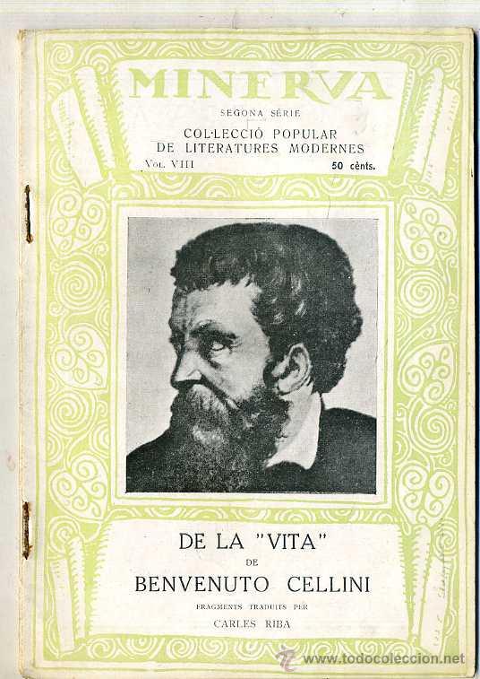 Libros antiguos: DE LA VITA DE BENVENUTO CELLINI (MINERVA, 1920) - EN CATAL&Aacute;N - Foto 1