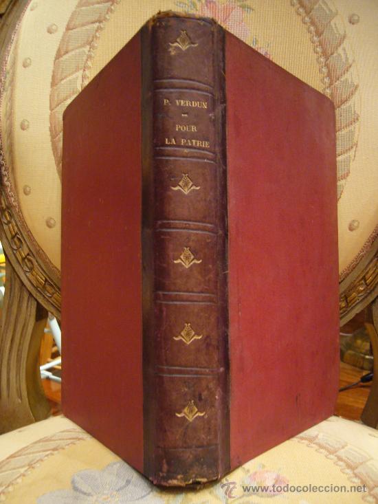 Libros antiguos: &rdquo;POUR LA PATRIE&rdquo; DE PAUL VERDUN. 1.900. - Foto 1