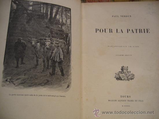Libros antiguos: &rdquo;POUR LA PATRIE&rdquo; DE PAUL VERDUN. 1.900. - Foto 2