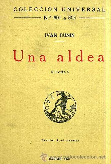 Libros antiguos: IVAN BUNIN : UNA ALDEA (CALPE, 1923) - Foto 1