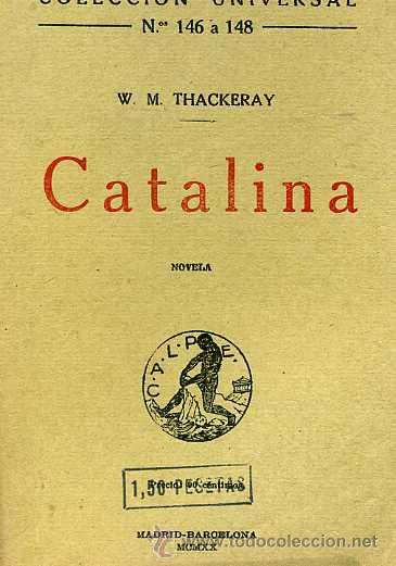 Libros antiguos: W. M. THACKERAY : CATALINA (CALPE, 1920) - Foto 1