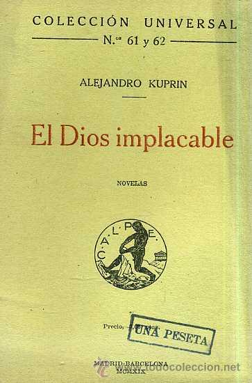 Libros antiguos: ALEJANDRO KUPRIN : EL DIOS IMPLACABLE (CALPE, 1919) - Foto 1