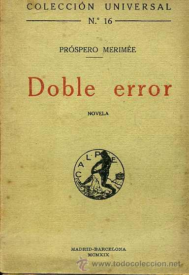 Libros antiguos: P. MERIM&Eacute;E : DOBLE ERROR (CALPE, 1919) - Foto 1