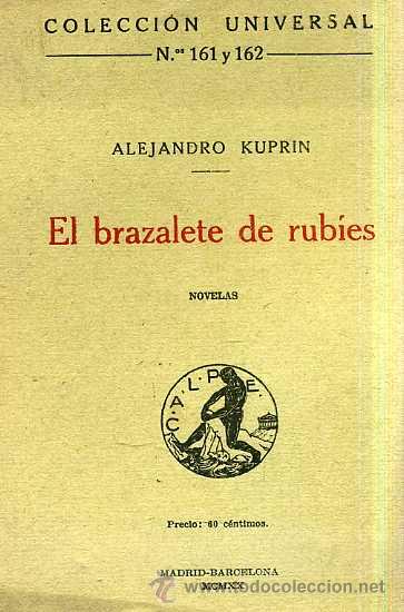 Libros antiguos: A. KUPRIN : EL BRAZALETE DE RUB&Iacute;ES (CALPE, 1920) - Foto 1