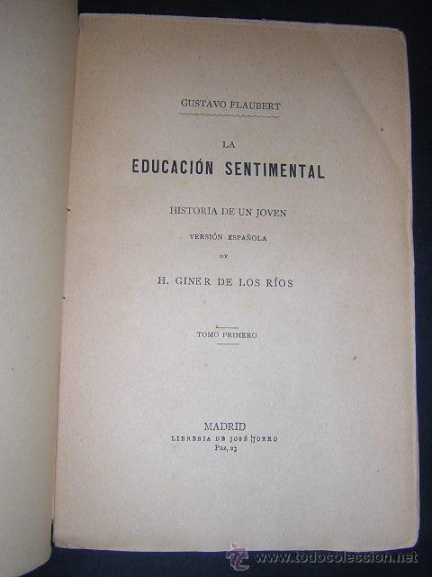 Libros antiguos: 1891 - FLAUBERT - LA EDUCACION SENTIMENTAL - PRIMERA EDICION ESPA&Ntilde;OLA - Foto 3