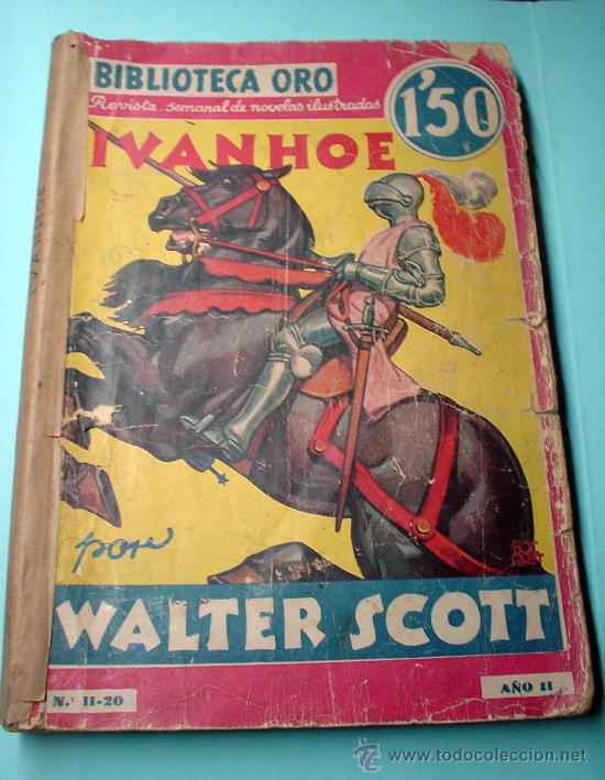 Libros antiguos: LIBRO. IVANHOE. BIBLIOTECA DE ORO. 11 DE MAYO 1935. WALTER SCCOTT - Foto 1