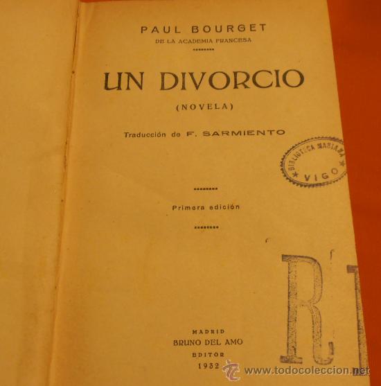 Libros antiguos: UN DIVORCIO, PAUL BOURGET, 1932 - Foto 3