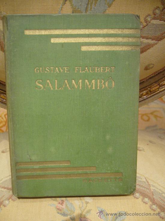 Libros antiguos: &rdquo;SALAMMBO&rdquo; DE GUSTAVE FLAUBERT. 1&ordf; EDICION 1.936. - Foto 1