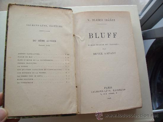 Libros antiguos: V. BLASCO IB&Aacute;&Ntilde;EZ - BLUFF - PAR&Iacute;S 1935 - EN FRANC&Eacute;S - Foto 3