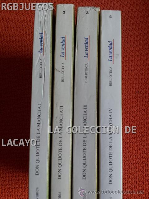 Libros antiguos: DON QUIJOTE DE LA MANCHA EN 4 TOMOS - LA VERDAD - Foto 3
