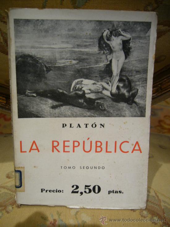 Libros antiguos: &rdquo;LA REPUBLICA&rdquo; DE PLATON. TOMO II. - Foto 1