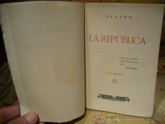 Libros antiguos: &rdquo;LA REPUBLICA&rdquo; DE PLATON. TOMO II. - Foto 2