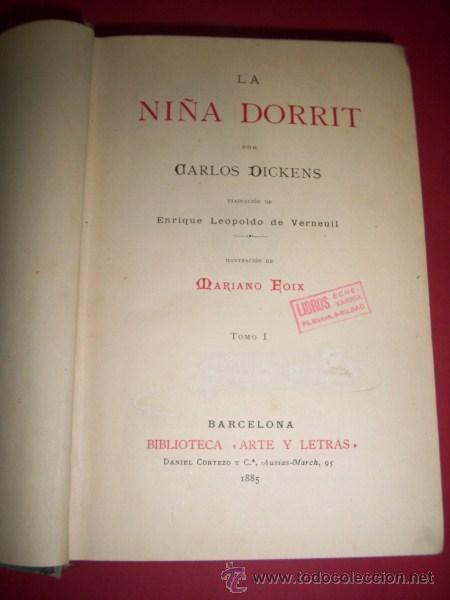 Libros antiguos: DICKENS, Carlos - La ni&ntilde;a Dorrit - Foto 3