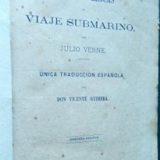 Libros antiguos: VEINTE MIL LEGUAS DE VIAJE SUBMARINO-JULIO VERNE-104+2 MAPAS RARISIMO-OBRA COMPLETA-1870.