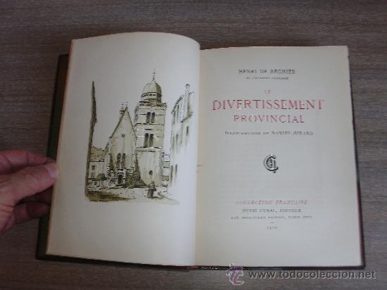 Libros antiguos: HENRI DE REGNIER - LE DIVERTISSEMENT PROVINCIAL - - Foto 2
