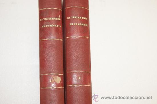 Libros antiguos: 2 tomos. El testamento de un martir. 1885. - Foto 2