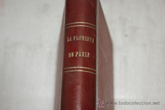Libros antiguos: Libro La florista de Paris. 1865 - Foto 2