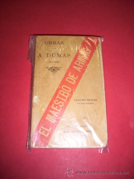 Libros antiguos: DUMAS, Alejandro (Padre). El maestro de armas - Foto 1