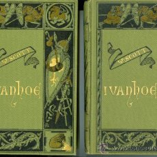 Libros antiguos: IVANHOE (TOMOS I Y II) - W. SCOTT - BIBLIOTECA VERDAGUER - BARCELONA, 1883 (TAPA DURA, ). Lote 36210813