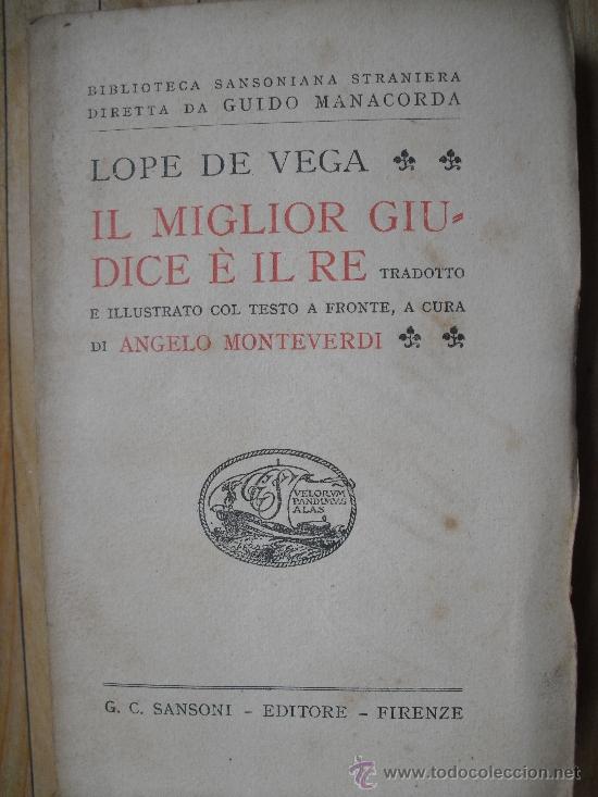 Libros antiguos: Il Miglior giudice e il Re. Vega, Lope de - Foto 1